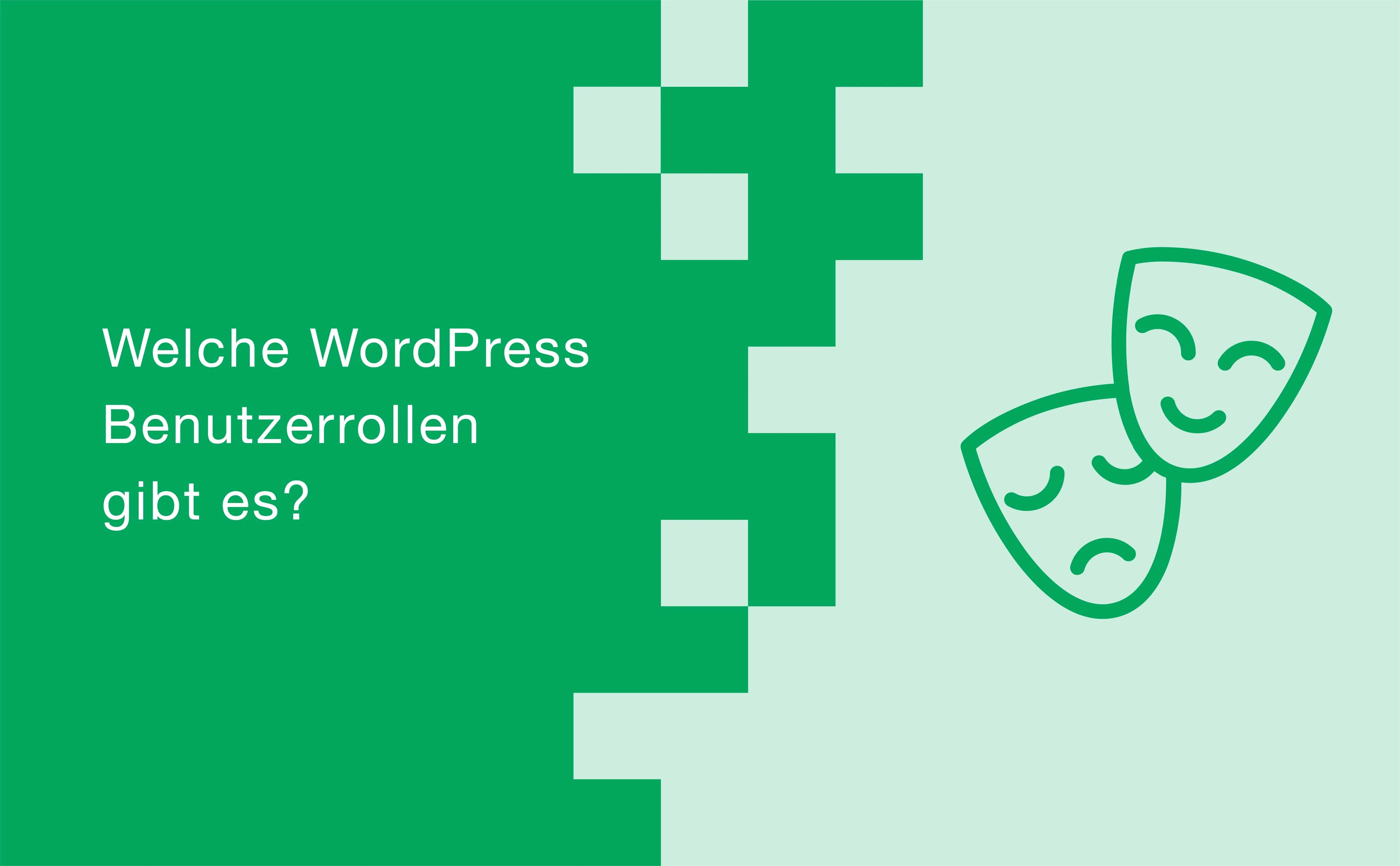 Welche WordPress Benutzerrollen gibt es?